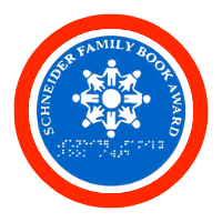 Click here to explore books with the Schenider Family Book Award