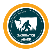 Click here to explore books with the Washington Library Association Sasquatch Award